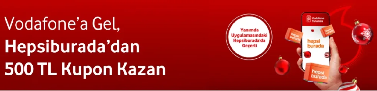 Vodafone Numara Taşıma Kampanyası: 500 TL Hepsiburada Kuponu Kazanın!